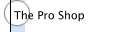 The Pro Shop